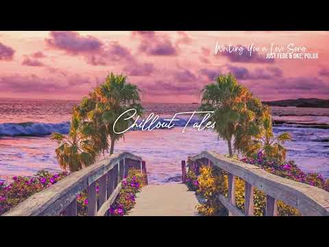 Just Fede x Oke x Polux - Writing You A Love Song [Official Audio]
