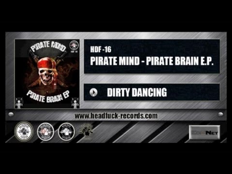 Pirate Mind - Dirty Dancing