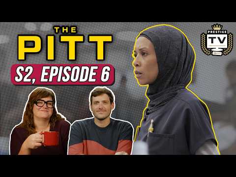 The Pitt S2 Episode 6 BREAKDOWN: Nurse Week | Prestige TV