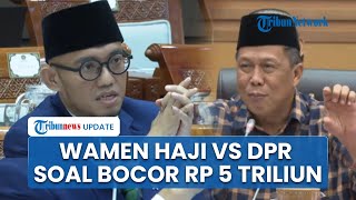 Panas! Debat Wamen Haji Dahnil vs DPR soal Potensi Anggaran Bocor Rp 5 T: Jangan Seolah Saya Nuduh