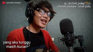 Anggun C Sasmi - Yang Ku Tunggu ( cover Izhall Poby )