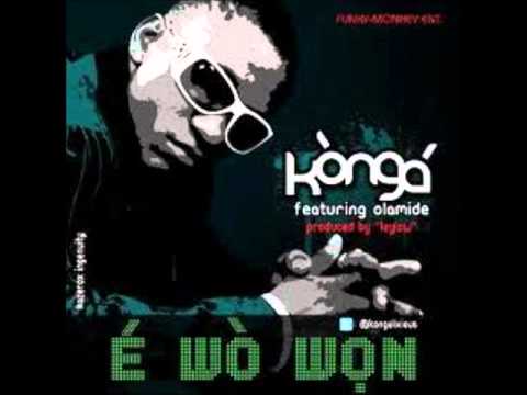 Kong feat Olamide  E wo wan