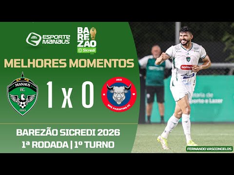 Manaus FC 1x0 Parintins FC