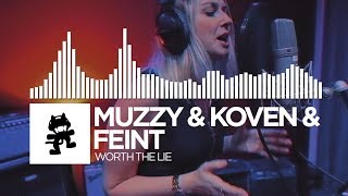 Muzzy &amp; Koven &amp; Feint - Worth The Lie [Monstercat Release]