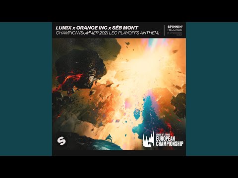 Champion (Summer 2021 LEC Playoffs Anthem)