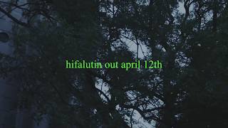 Lowly: "Hifalutin" out april 12th 2019