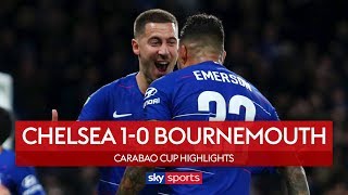 Eden Hazard scores late winner! | Chelsea 1-0 Bournemouth | Highlights | Carabao Cup Quarter-Final