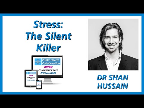 Stress: The Silent Killer by Dr Shan Hussain | #PHCvcon2020
