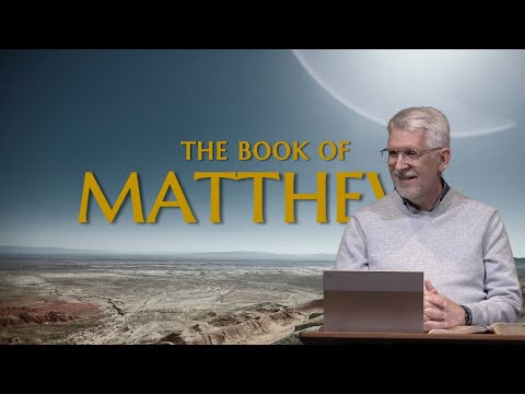 Matthew 6 • The Sermon on the Mount (Part 2)