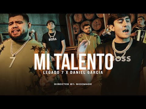 Legado 7 & Daniel Garcia - Mi Talento (Video Oficial)