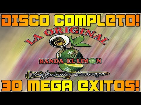 La Original Banda El Limon - 30 Mega Exitos [Disco Completo]