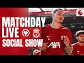 Matchday Live: Liverpool vs Wolves | Premier League build-up at Molineux