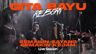 Download lagu Semakin Sayang Semakin Kejam - Gita Bayu Reborn - Keyla {Live Session} mp3 Download lagu Semakin Sayang Semakin Kejam - Gita Bayu Reborn - Keyla {Live Session} mp3
