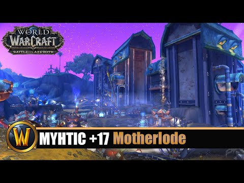 [WOW] Motherlode Mythic +17 - In Time (Season 4)