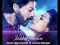 Janam Janam & Main Agar Kahoon (MASHUP) - Darrel Mascarenhas Ft. Anusha Mahajan