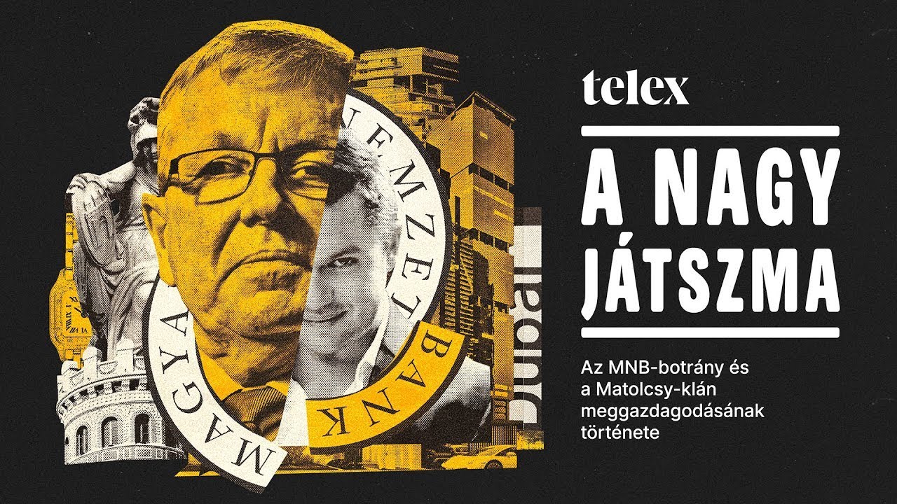 A nagy játszma - Az MNB-botrány és a Matolcsy-klán meggazdagodásának története