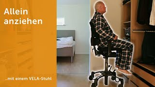 Allein anziehen - Mit einem VELA-stuhl