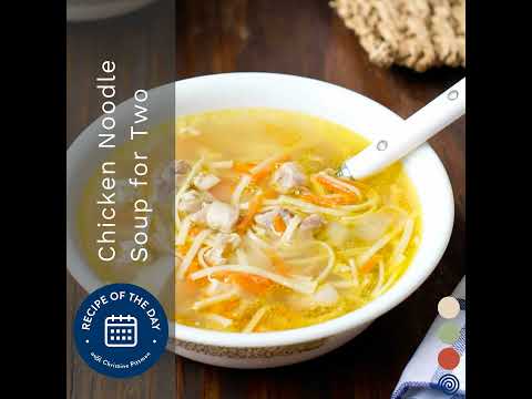Chicken Noodle Soup for Two