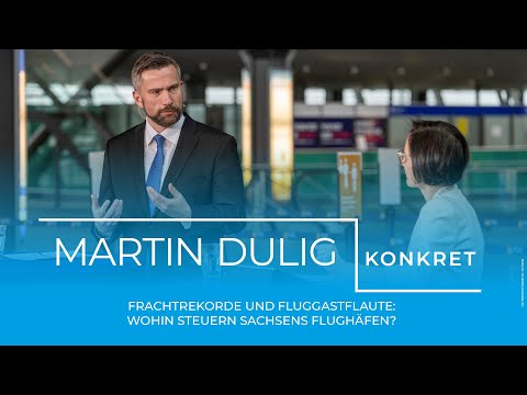 "Martin Dulig | Konkret" – Frachtrekorde und Fluggastflaute: Wohin steuern Sachsens Flughäfen?