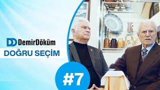 DemirDöküm Doğru Seçim #7