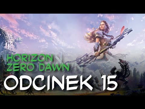 Zagrajmy w Horizon Zero Dawn odc. 15 "Kocioł"