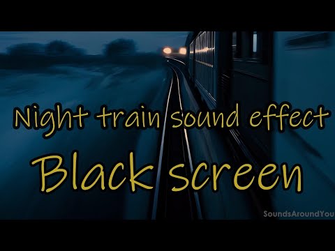 Train sounds for sleeping Black Screen