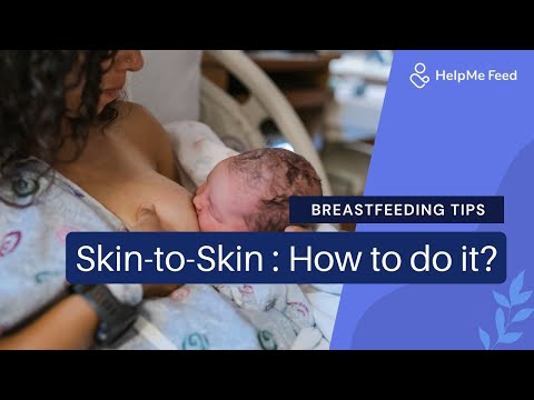 Breastfeeding Tips: Skin-to-Skin How To Do It