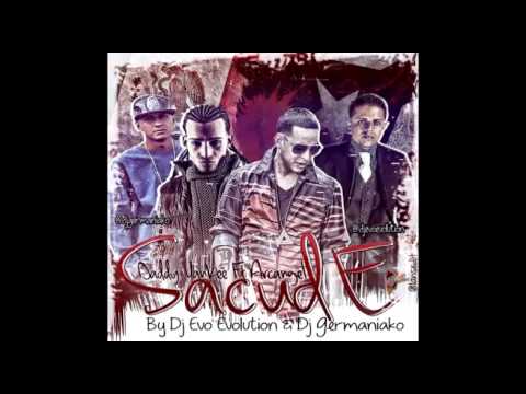 Daddy Yankee Ft  Arcangel  Sacude Prod  By Dj Evo Evolution y Dj Germaniako