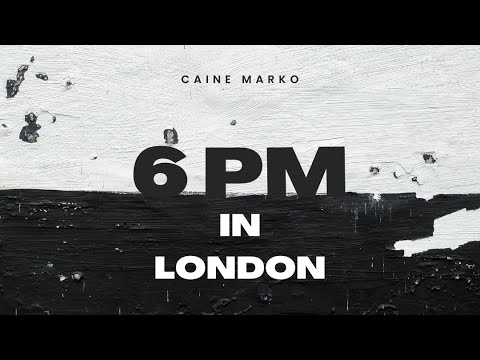 Caine Marko - 6PM IN LONDON (freestyle)                FLYCAMP SOCIETY