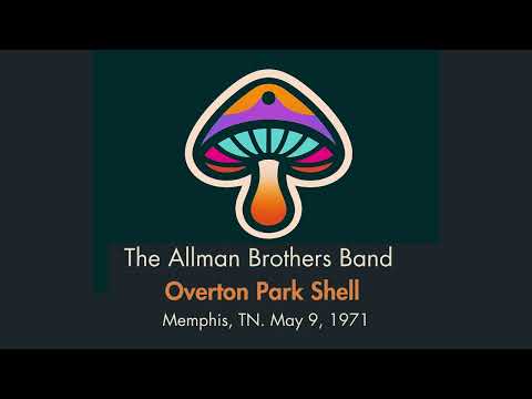 The Allman Brothers Band: Live at Overton Park Shell, Memphis, TN (05-09-1971)