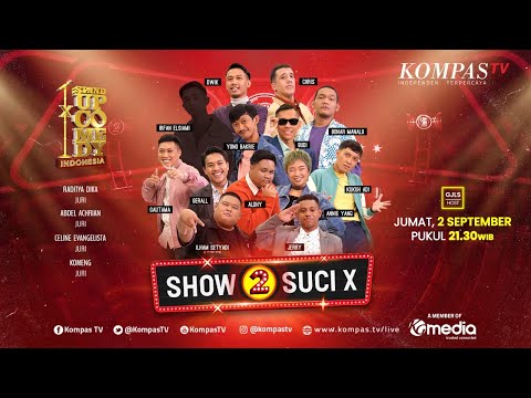 Babak Eliminasi Kedua SUCI X, Saksikan Penampilan 12 Besar Komika di Show 2!