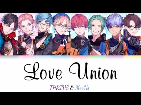 [B-Project] Love Union - THRIVE & MooNs - Lyrics (Kan/Rom)