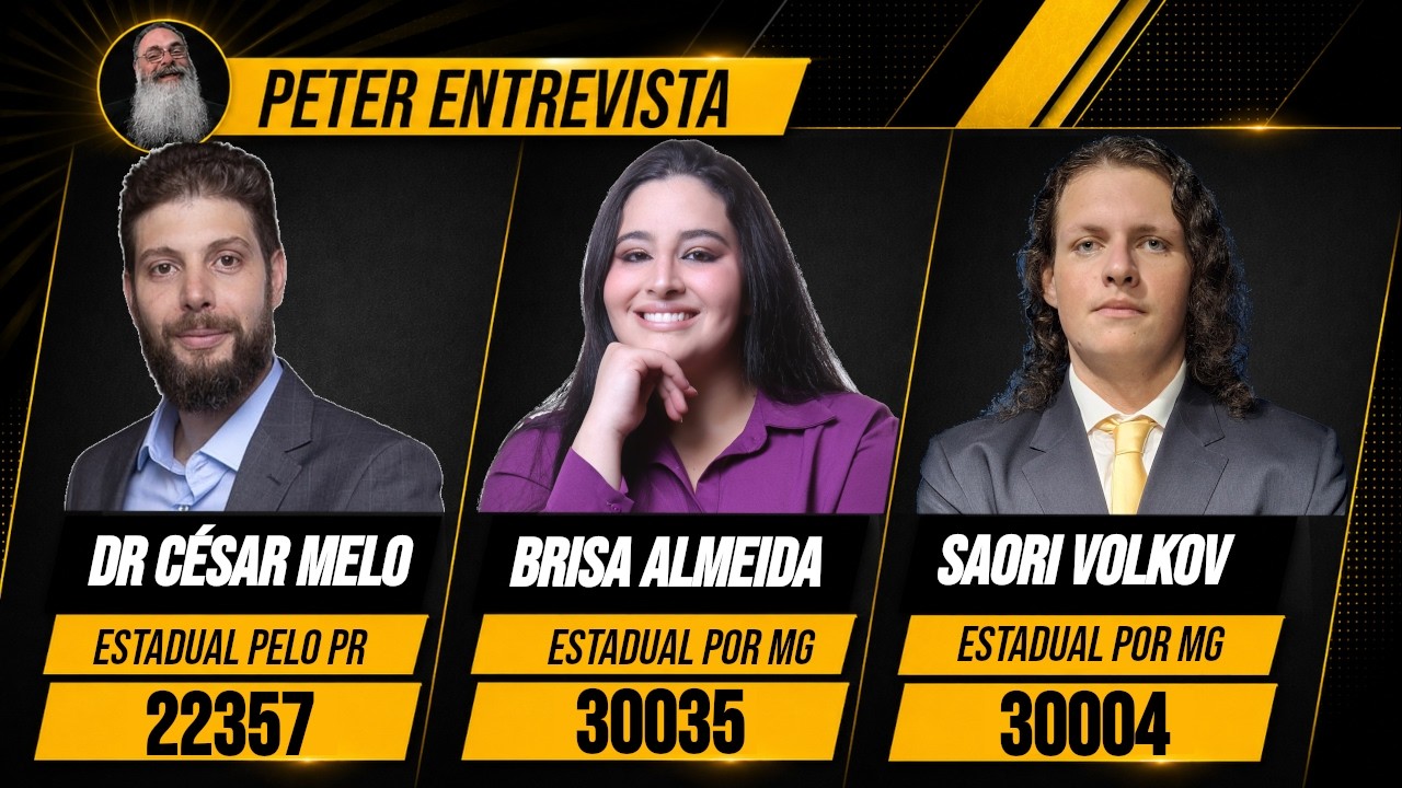 PETER ENTREVISTA DR CESAR MELO (PR 22357), BRISA ALMEIDA (MG 30035) e SAORI VOLKOV (MG 30004)