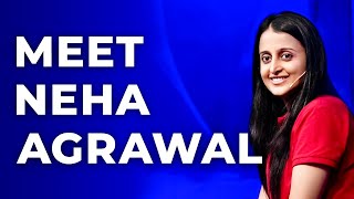 Meet Neha Agrawal | Episode 19
