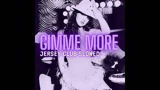 Britney Spears – Gimme More (Jersey Club Remix) [ft. Keri Hilson] (Slowed &amp; Reverb) #jerseyclub