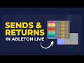 How  to Use Sends and Return Tracks [Ableton Live 11 Tutorial]