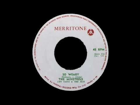 So Weary - The Minstrels