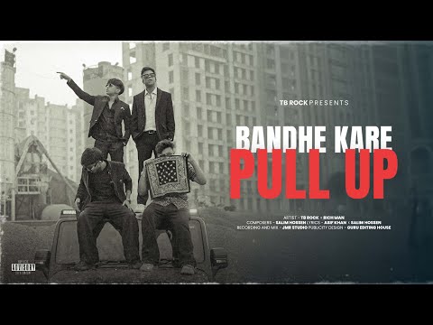 Bandhe Kare Pull Up - TB Rock Ft RICH MAN | Official Music @rameshmaity0 @KoobraBhaiOfficial
