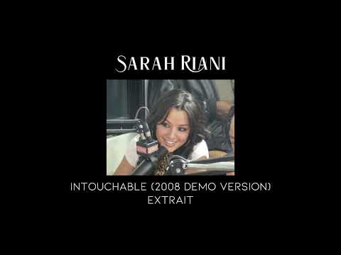 Sarah Riani - Intouchable (2008 DEMO Version) Extrait