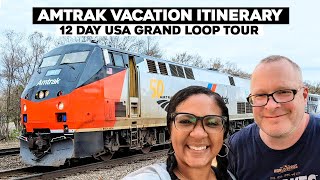Amtrak Vacation Itinerary 12 Day USA Grand Loop Train Tour