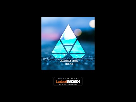 Disco Fries, Giiants - Believer