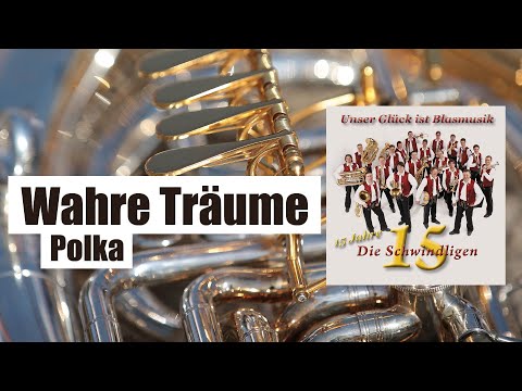 Wahre Träume | Polka | Die Schwindligen 15