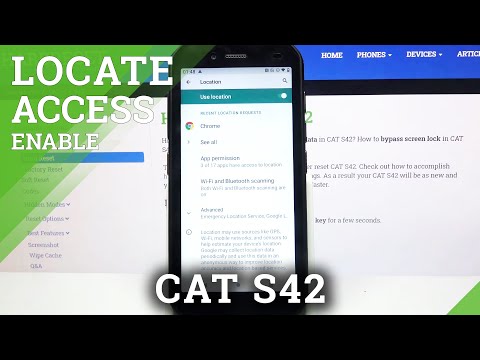 How to Enable/Disable Location of Cat S42 - Manage Device Location