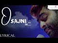 Arijit Singh: Sajni (Lyrics) | Laapataa Ladies | Ram Sampath, Prashant Pandey by LYRICAL STORE