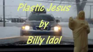 Plastic Jesus by Billy Idol