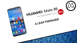 Huawei Mate 20 - Does this change everything?