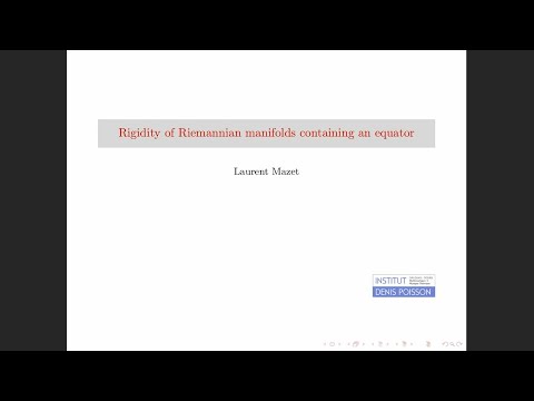 Laurent Mazet: Rigidity of Riemannian manifolds containing an equator