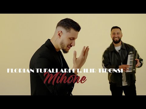 Florian Tufallari ft Ilir Tironsi - Mihone