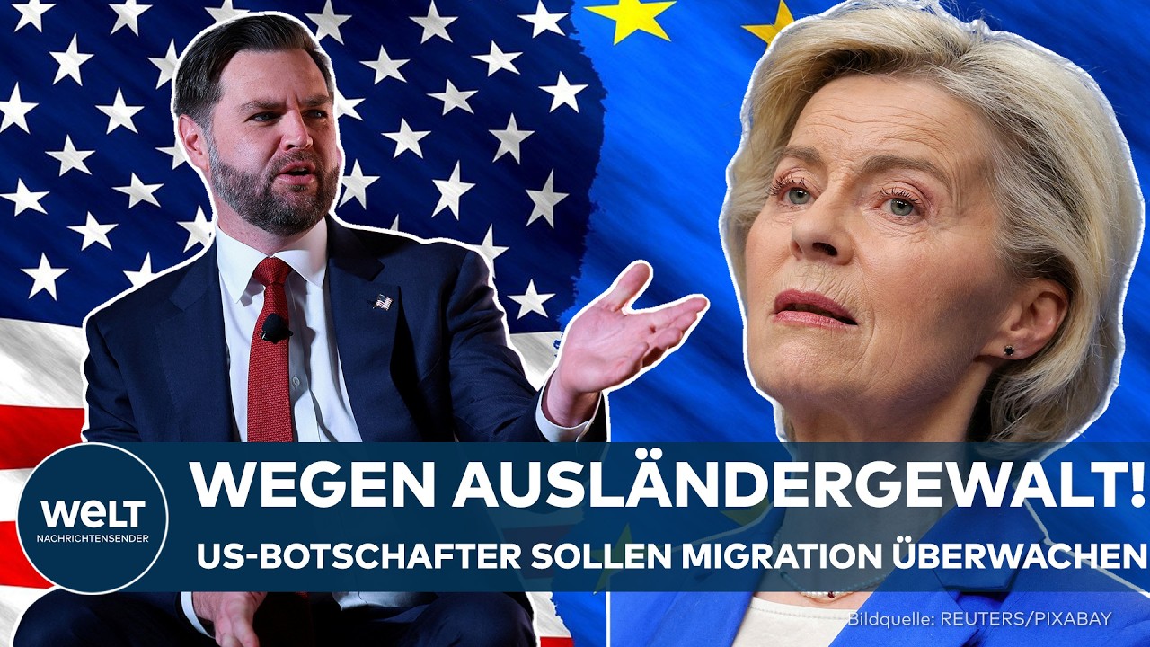 EUROPA: Wegen Ausländergewalt! – US-Botschafter sollen europäische Migrationspolitik überwachen!