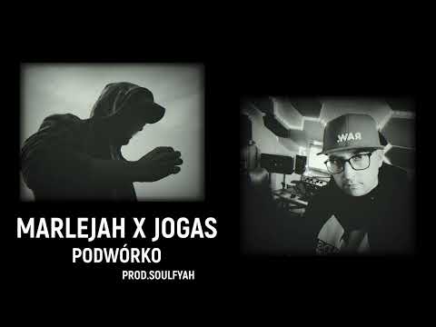 MarleJah x Jogas - Podwórko prod.SoulFyah